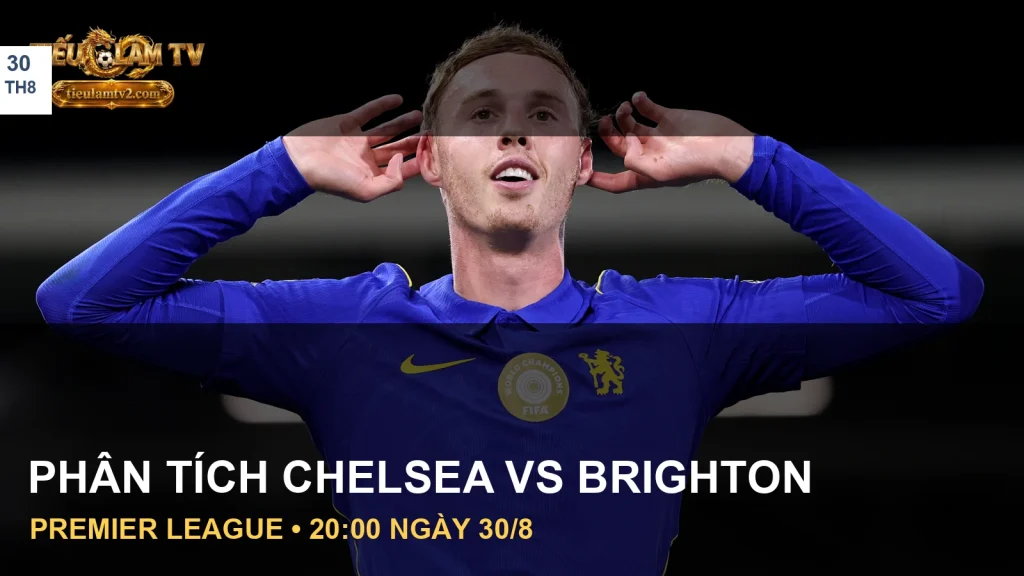 Cầu thủ Chelsea trong trận đấu gần nhất trước cuộc tiếp đón Brighton